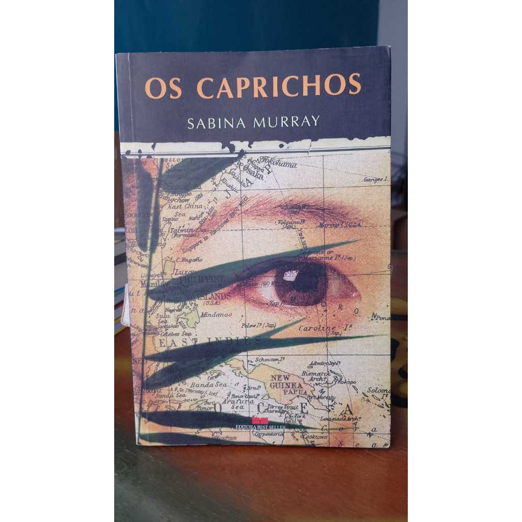 Os Caprichos - Sabina Murray