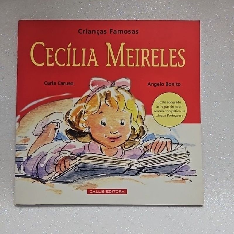 Livro - Crianças Famosas - Cecília Meireles Poeta e  Escritora brasileira para crianças - Novo - Callis