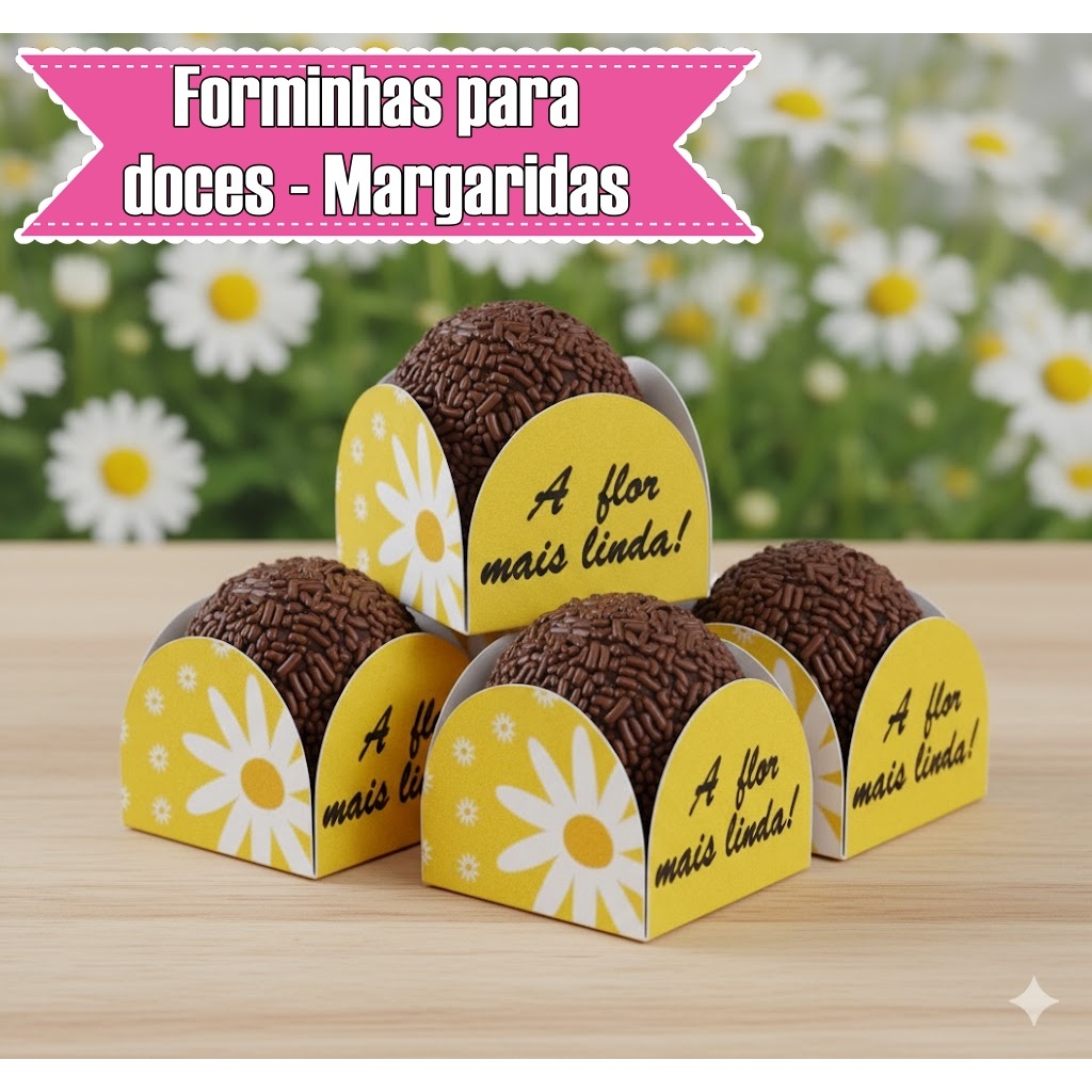 Forminha 4 Pétalas para Doces Brigadeiro - Lembrancinha para Festa Infantil Aniversário - Margaridas