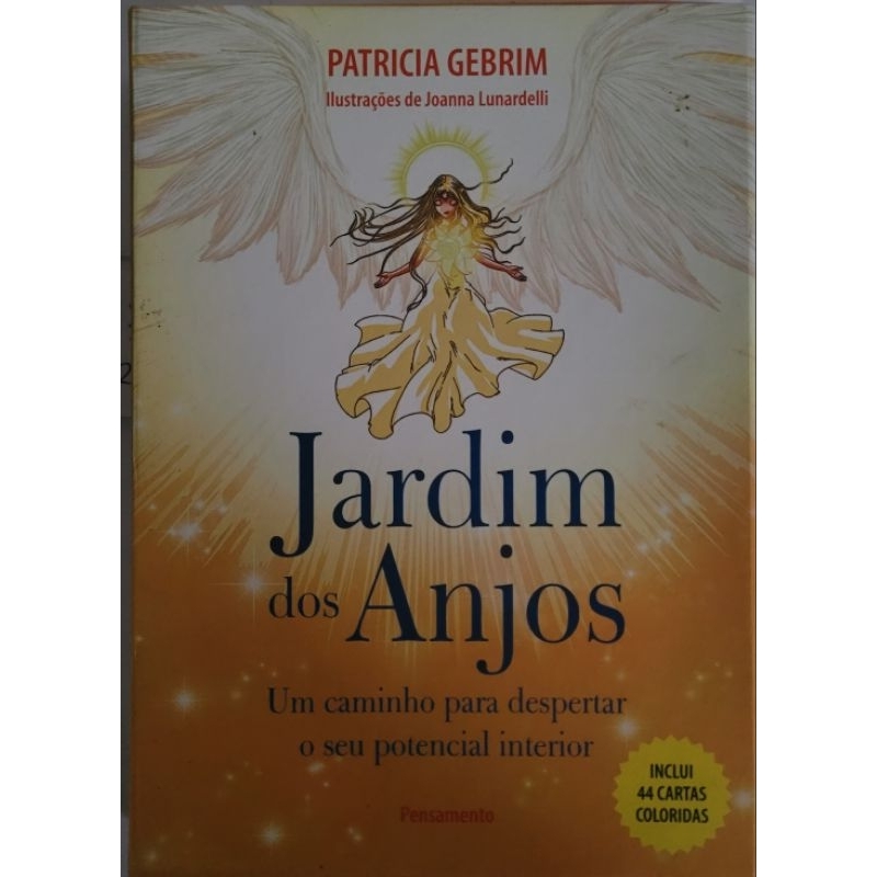 Jardim dos Anjos; Um Caminho para Despertar o seu Potencial Interior ( Patrícia Gebrim)