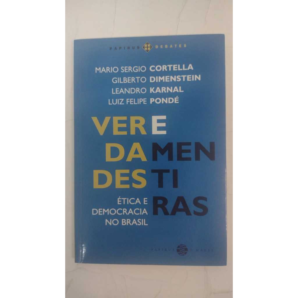LIVRO Verdade e Mentiras - Autor: Mario Sergio Cortella - Editora: Papirus - R0048