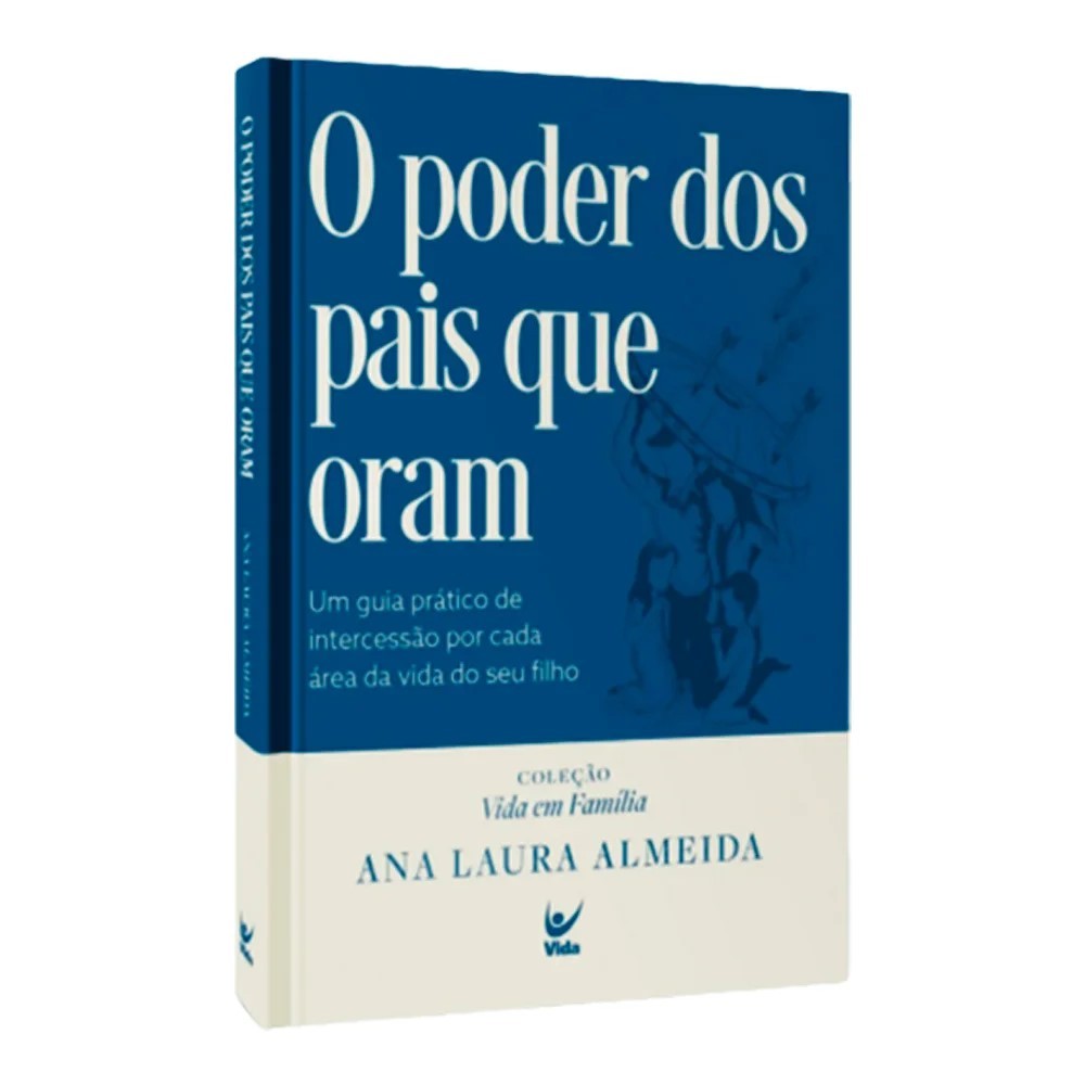 O Poder dos Pais Que Oram - Ana Laura Almeida em Oferta na Shopee