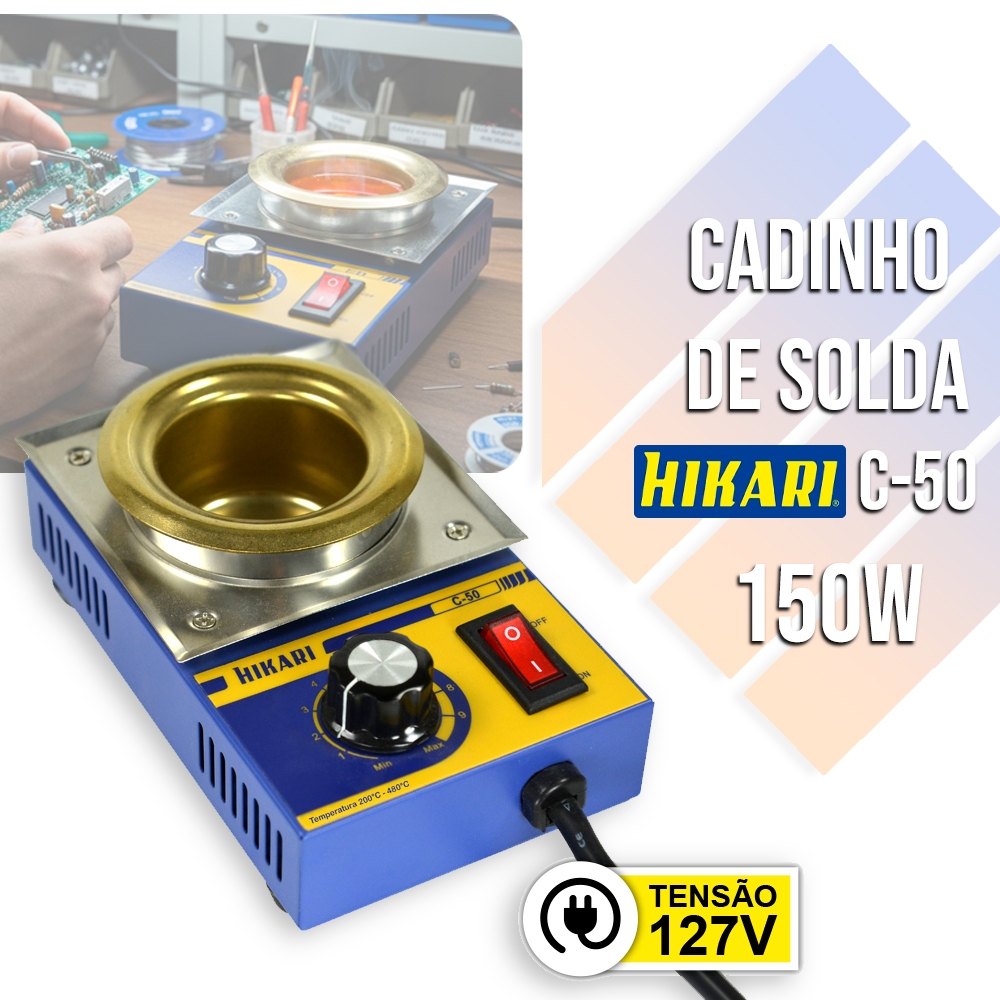Cadinho de Solda Hikari 150w Analógico C-50 de 200°c Até 480°c Alta Qualidade 127v — R$ 199,99 em Shopee