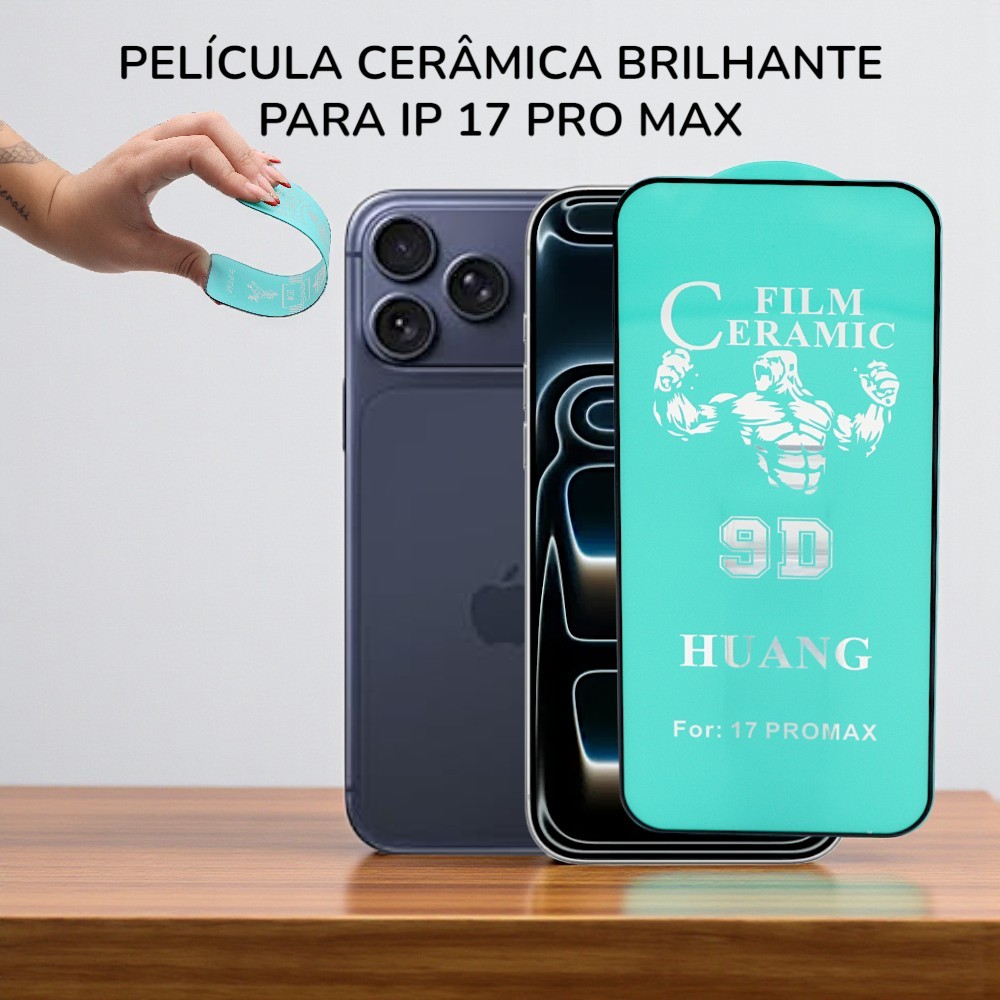 Película Brilhante De Cerâmica Para Ip 17 Pro Max