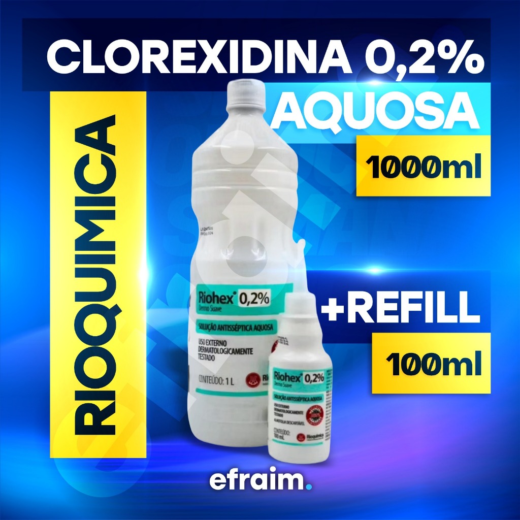 Riohex 0,2 1 LITRO + REFIL 100ml Solução Aquosa - Rioquímica em Oferta na Shopee