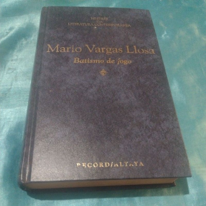 Batismo de Fogo - Mario Vargas Llosa