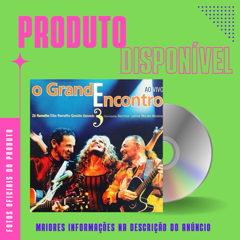 CD O GRANDE ENCONTRO 3 (Elba Ramalho, Zé Ramalho, Geraldo Azevedo) - AO VIVO - Part: Lenine, Belchior, Moraes Moreira  *