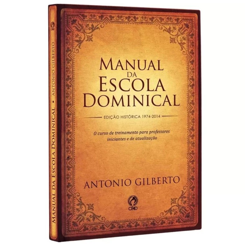 Livro Manual da Escola Dominical Antonio Gilberto