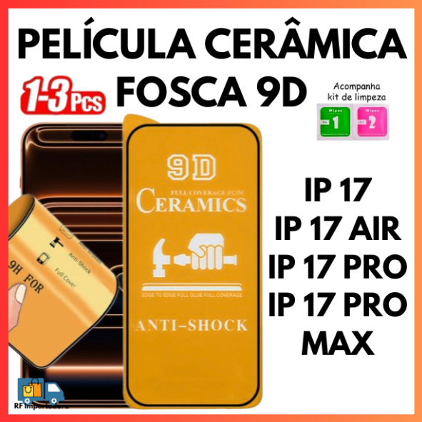 Película Fosca Cerâmica Flexível 9D Para iPhone 17 17 AIR 17 PRO 17 PRO MAX em Oferta na Shopee