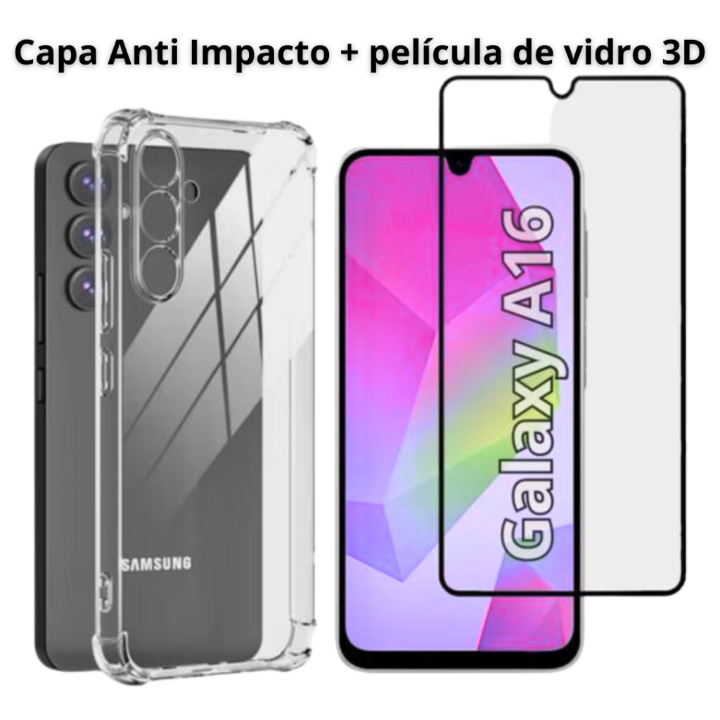 Capa Capinha Samsung A16 + Película de Vidro 3D Anti Impacto Transparente