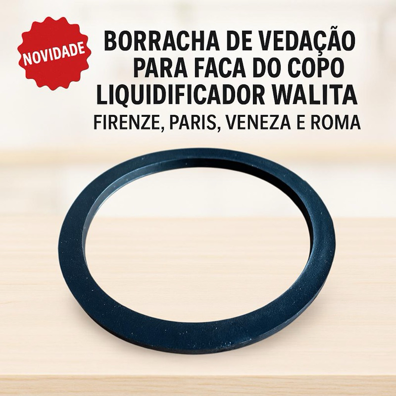 Borracha para a Faca do Liquidificador Philips Walita Roma, Firenze, Paris, Veneza e Milano