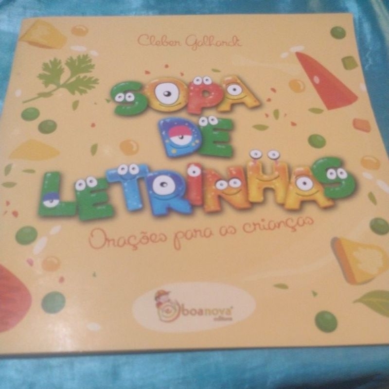 Sopa de Letrinhas (Orações para Crianças) Cleber Galhardi- infantil doutrina espirita