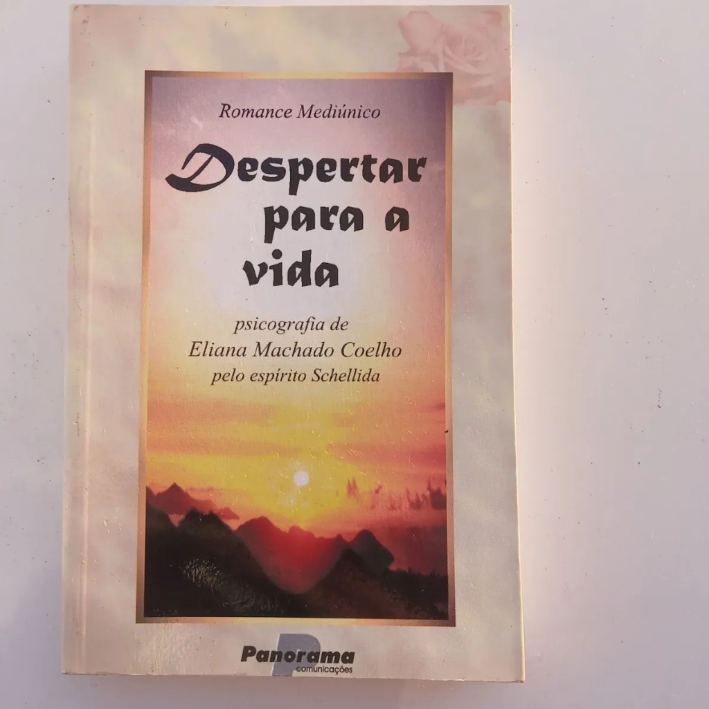 Livro Despertar Para A Vida - Eliana Machado Coelho