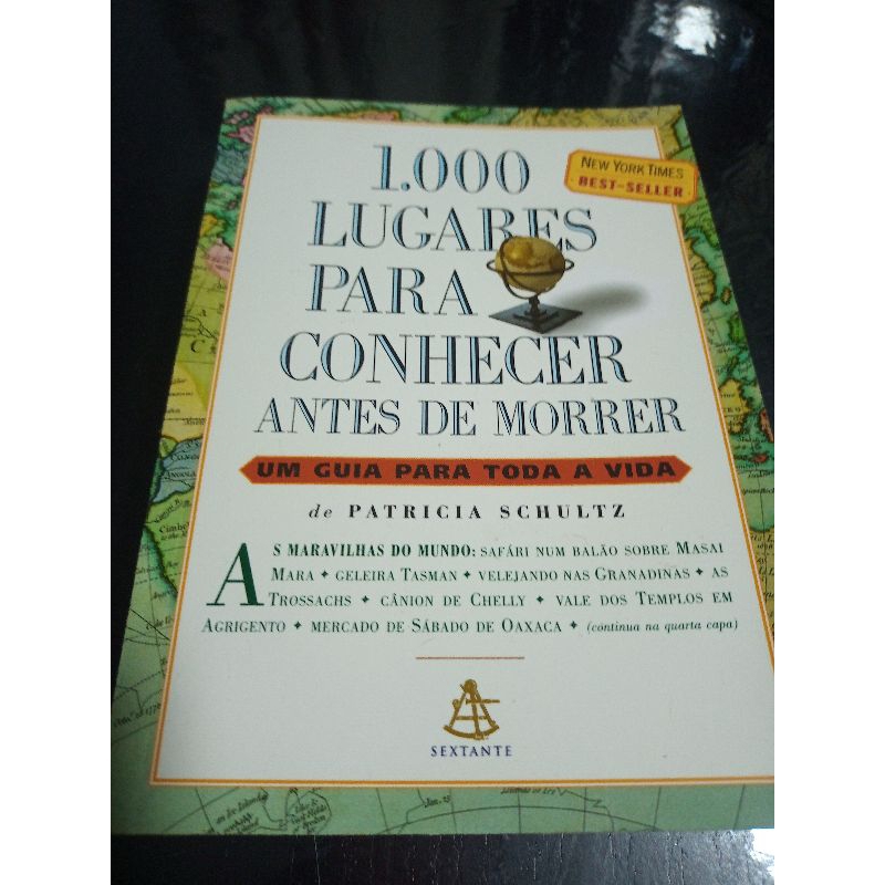 1.000_Lugares_para_se_Conhecer_Antes_de_Morrer,de_PatriciaSchultz,sextante,2006