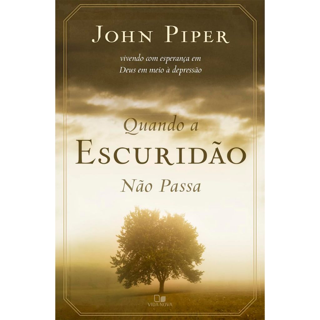 Quando a Escuridão Não Passa - John Piper em Oferta na Shopee