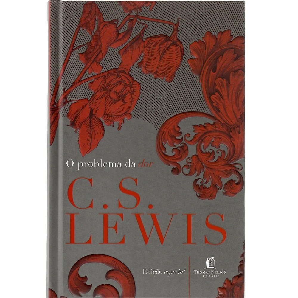 O Problema da Dor - C. S. Lewis