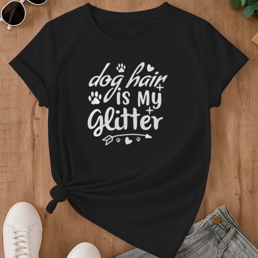 Camiseta estampada - dog hair is my glitter | pelo de cachorro é meu glitter | pet | blusa feminina premium 100% algodão