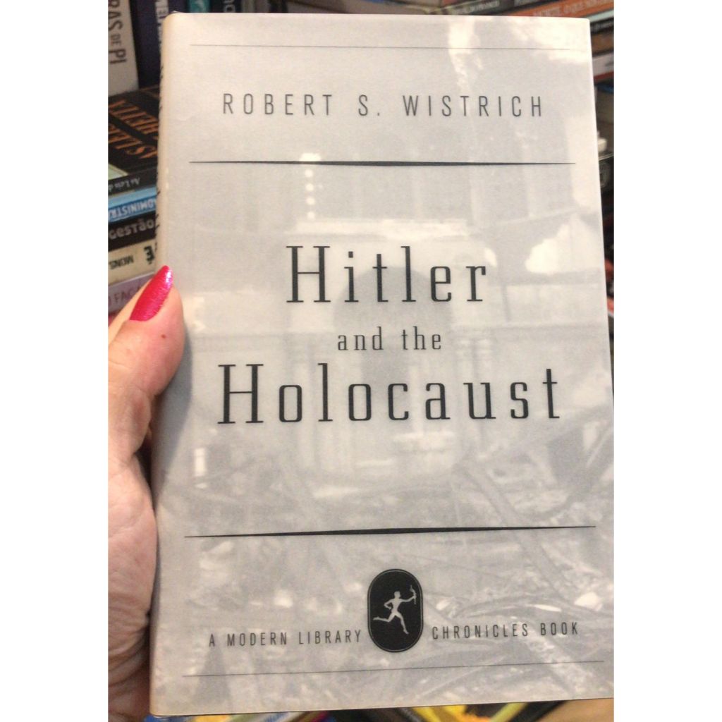 HITLER AND THE HOLOCAUST - ROBERT S. WISTRICH (CAPA DURA EM INGLÊS)