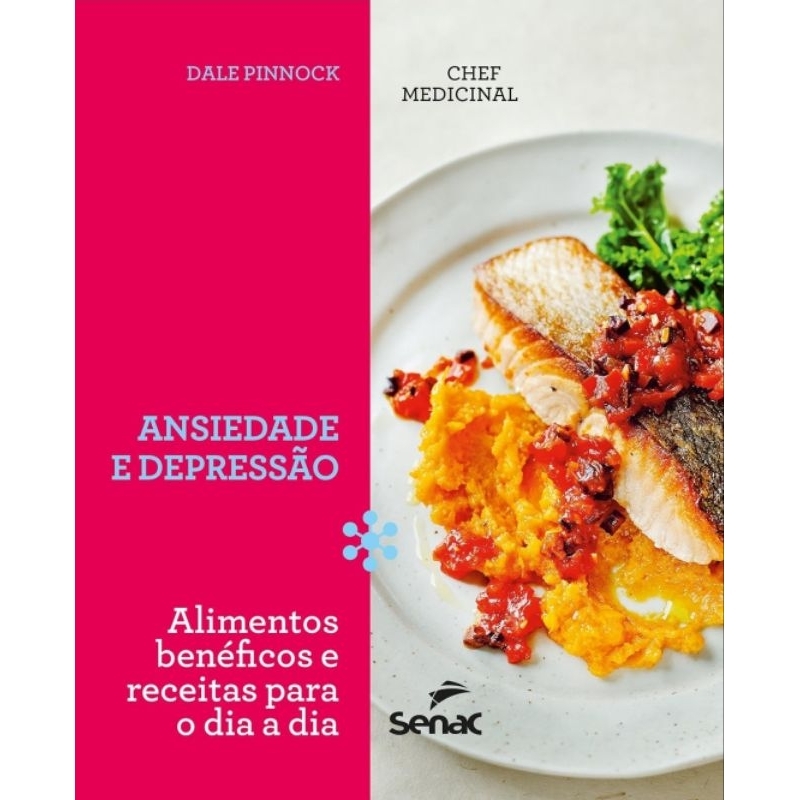 (Veja o vídeo) - Livros USADOS: Ansiedade e Depressão- Dale Pinnock [Chef Medicinal]