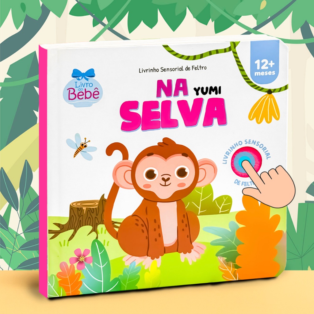 Livro Sensorial Toque e Sinta Na Selva - Para Bebê 0-1 Ano Texturas Macias de Feltro Capa Dura