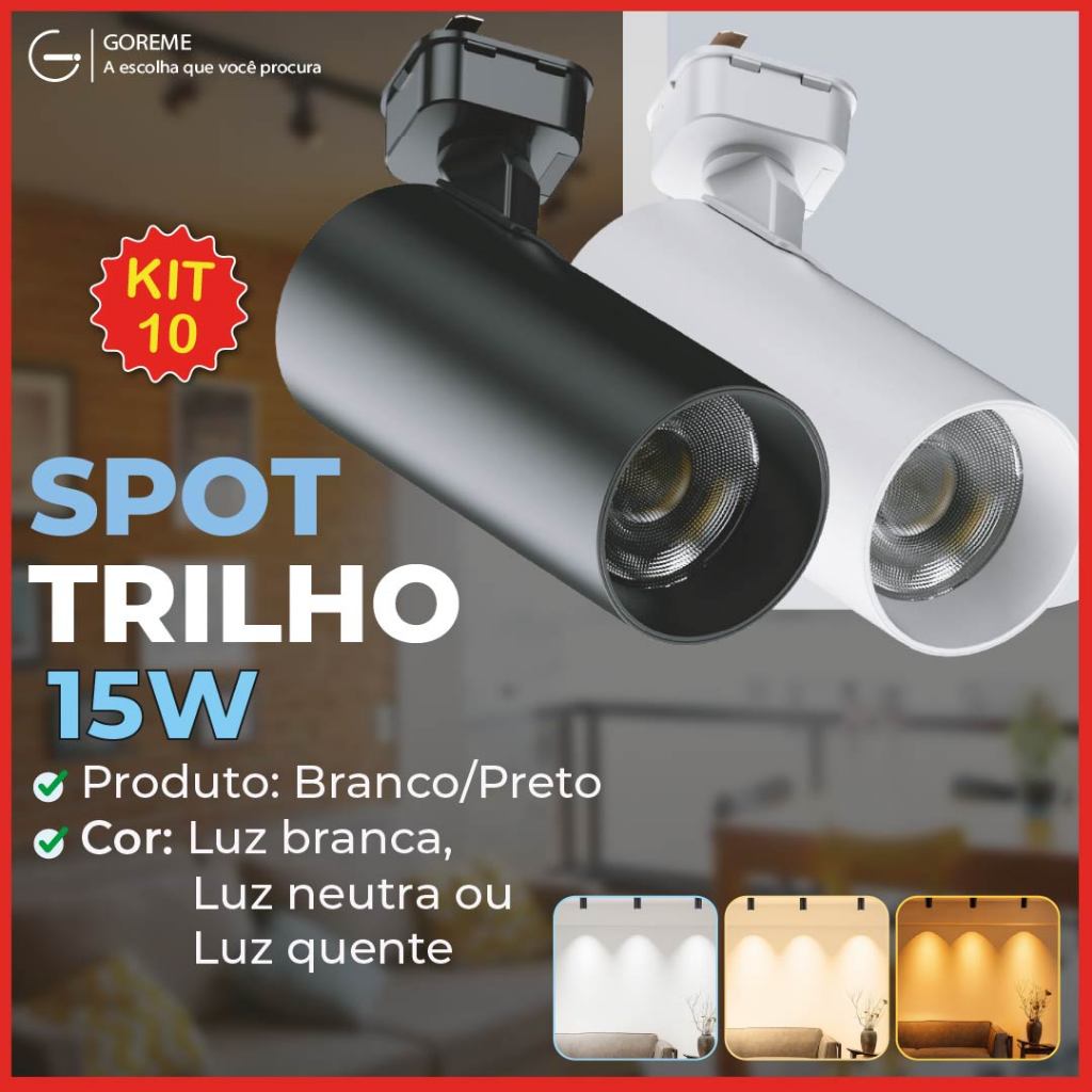 Kit 10 Trilho Spot LED para trilho eletrificado Preto e Branco 15W 360°| Luz Branca, Neutra e Amarela | Bivolt 110V-220V