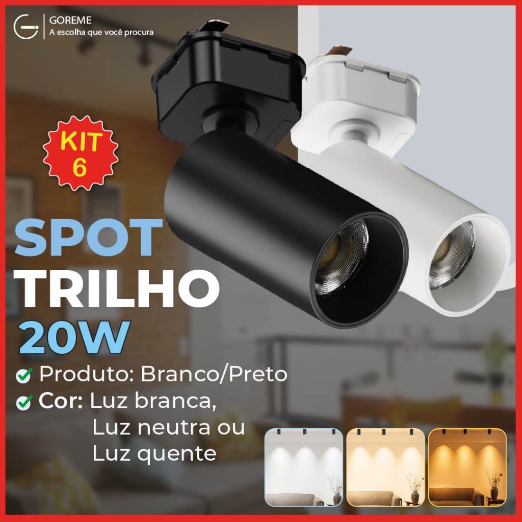 Kit 6 Spot LED para trilho eletrificado Preto e Branco 20W 360° | Luz Branca, Neutra e Amarela | Bivolt 110V-220V em Oferta na Shopee
