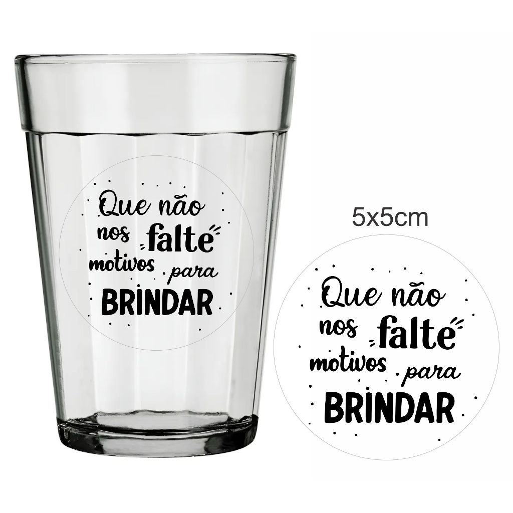 Adesivos vinil transparente para copo americano tulipa boteco QUE NAO NOS FALTE MOTIVO PARA BRINDAR 30 UN. 5x5cm