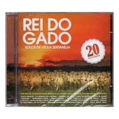 CD Rei do Gado Solos de Viola Sertaneja 20 Sucessos - Novo Original Lacrado Sertanejo Nacional