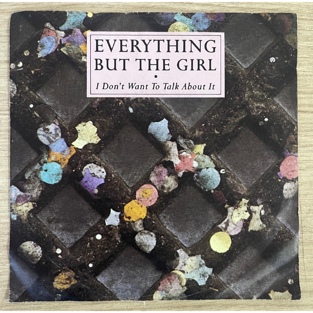 Disco Vinil Compacto Everything But The Girl - I Don't Want to Talk About It