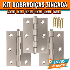 Kit Dobradiça Zincada Com Parafuso Porta De Madeira - 3,8cm / 5cm / 6,4cm / 7,6cm / 8,9cm / 10cm