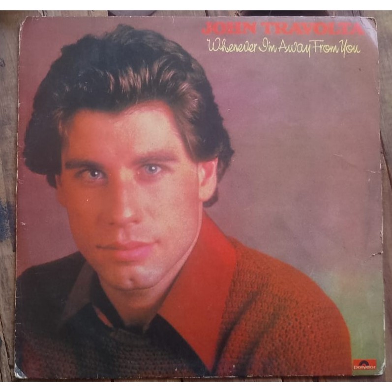 LP John Travolta Whenever I'm Away From You Vinil Pop Cantores Grease.
