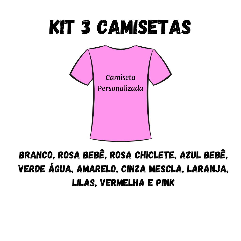 Kit 3 camisetas personalizadas P ao GG em Oferta na Shopee