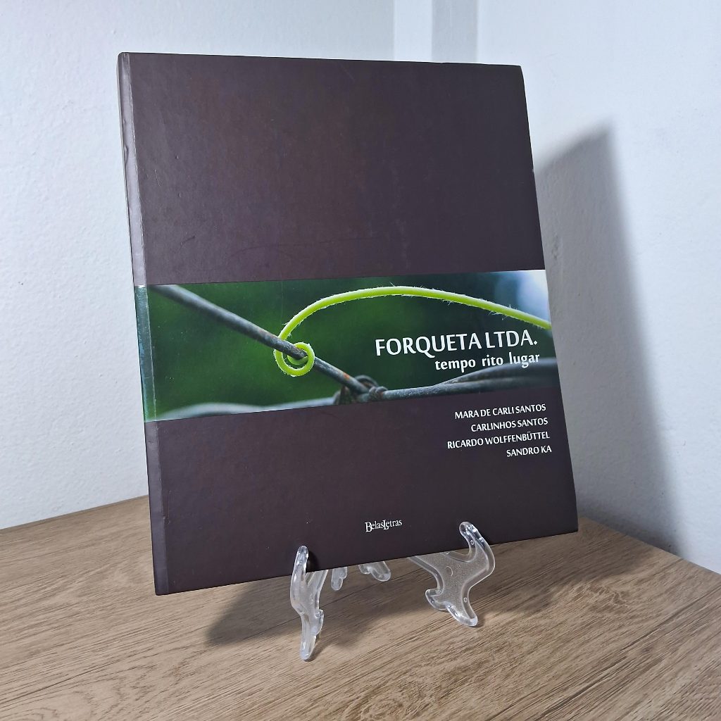 Forqueta Ltda Tempo Rito Lugar (Livro Regional)