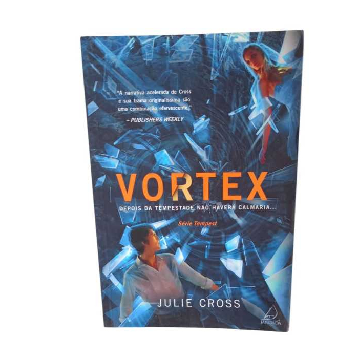 Vortex: Depois da Tempestade Não Haverá Calmaria...-Julie Cross