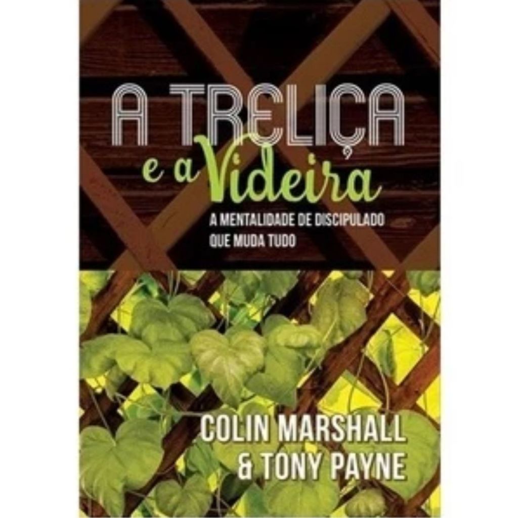 A Treliça E A Videira em Oferta na Shopee