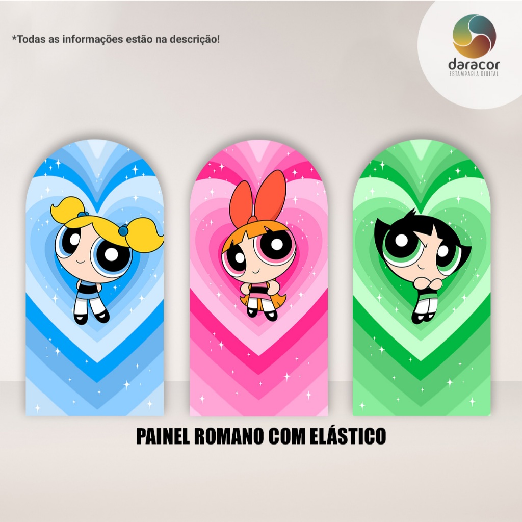 Painéis Verticais Meninas Super Poderosas Retangular c/ Overlock e Romano c/ elástico Tam Diversos FACE ÚNICA -R02