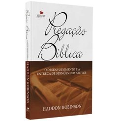 Livro Pregação Bíblica Haddon W Robinson 2ª Edição