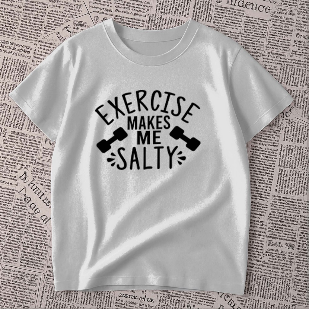 Camiseta estampada - Exercise makes me salty | Exercício me deixa irritado | academia | blusa unissex 100% algodão