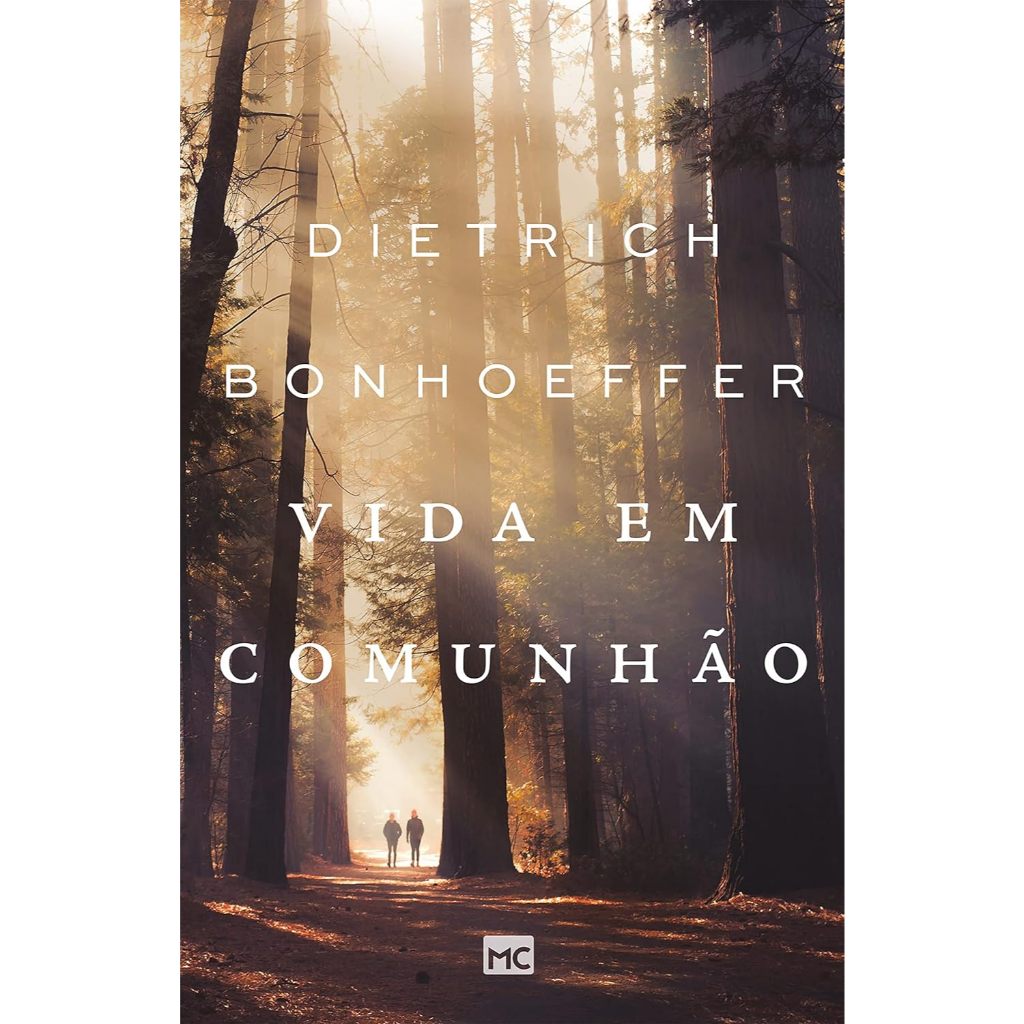 Vida Em Comunhão - Dietrich Bonhoeffer