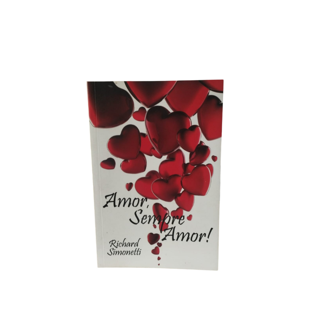 Amor, Sempre Amor! - Richard Simonetti