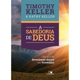 A Sabedoria de Deus - Timothy Keller e Kathy Keller em Oferta na Shopee