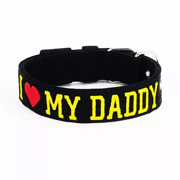 Coleira I Love My Daddy Amorosso Cães Cachorro Pet