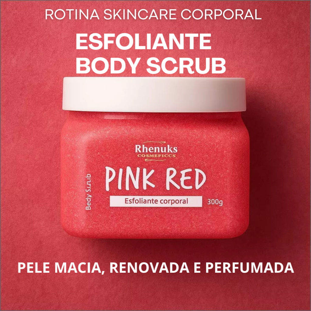Esfoliante Corporal Body Scrub Pink Red Rhenuks