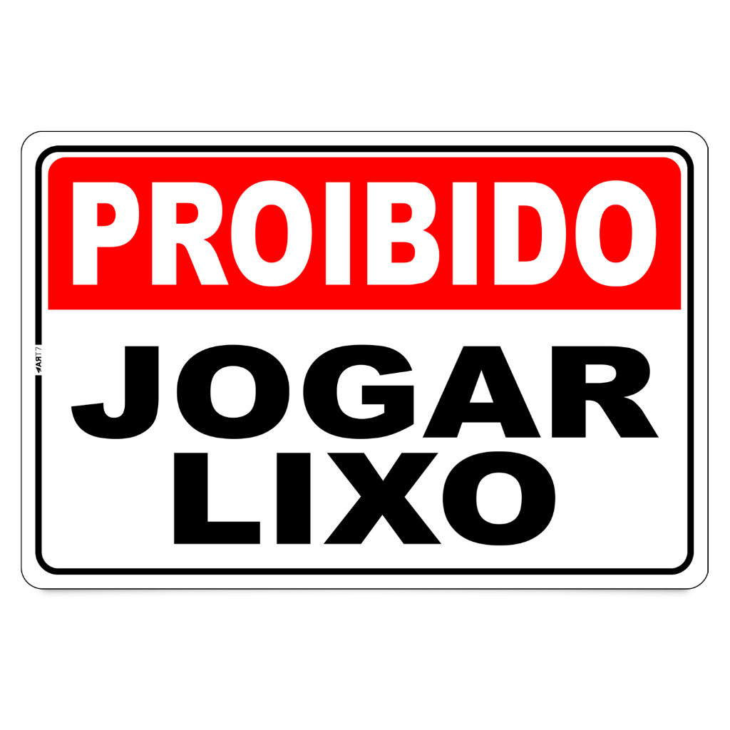 Placa De Aviso Proibido Jogar Lixo Áreas Comuns Sinalização