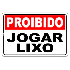 Placa De Aviso Proibido Jogar Lixo Áreas Comuns Sinalização