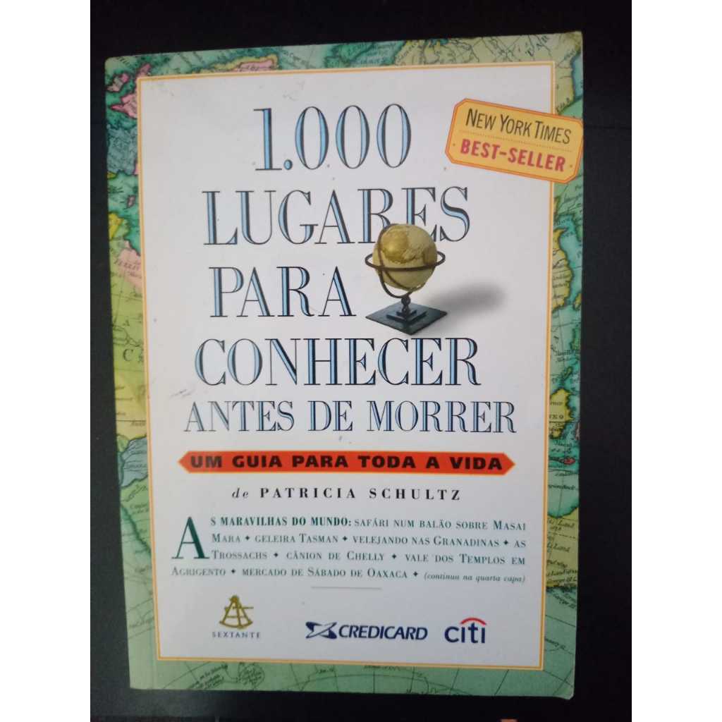 1.000 Lugares para conhecer antes de Morrer de Patrícia Schultz