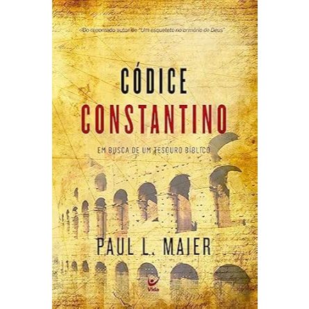 Livro Códice Constantino - Em Busca de um Tesouro Bíblico