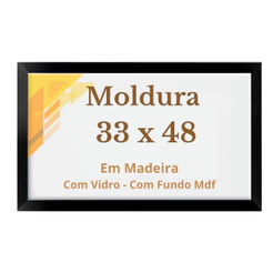 Moldura 33x48 Com Vidro Quadro 48x33 Poster Impressão Fotos Imagens Artes