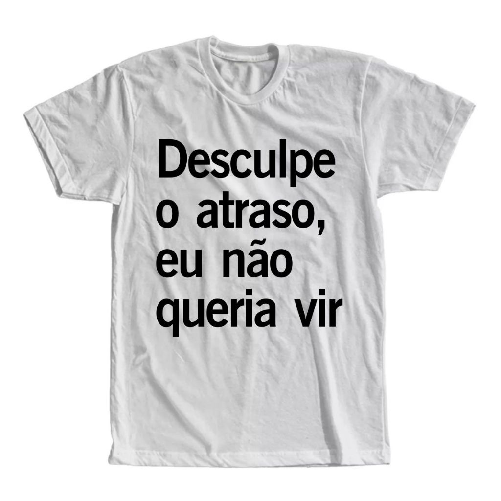 Camisetas de Frases Varias Estampadas masculina e feminina T-SHIRT frases TAMANHO G