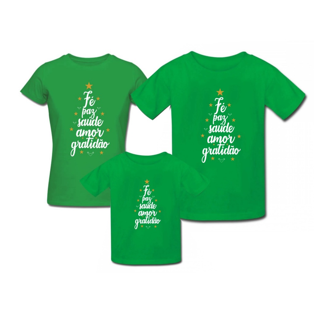 KIT CONJUNTO CAMISETA GRATIDAO FE PAZ SAUDE PAPAI NOEL FELIZ NATAL PINHEIRINHO TAL MAE PAI FILHO FILHA BEBE BABY